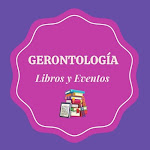 LIBROS Y EVENTOS DE GERONTOLOGÍA