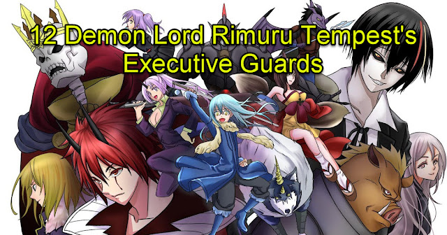 12 Demon Lord Rimuru Tempest's Executive Guards
