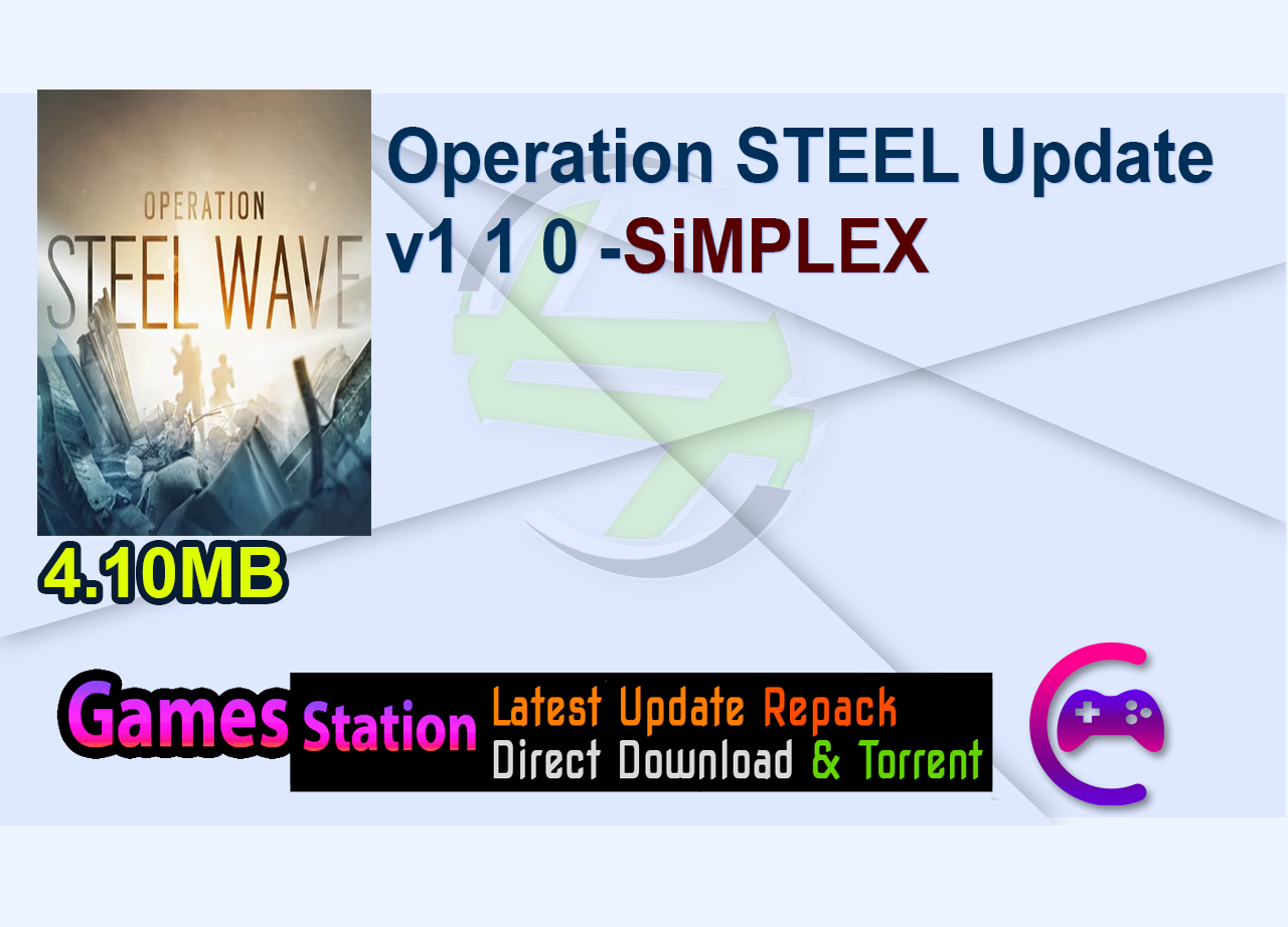 Operation STEEL Update v1 1 0-SiMPLEX