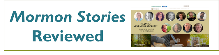 MormonStories Reviewed