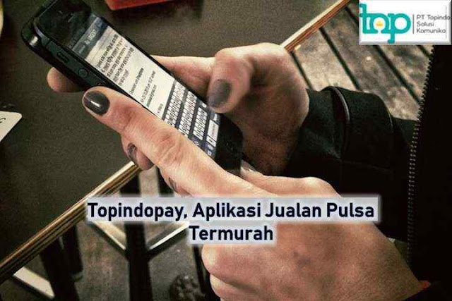 Topindopay, Aplikasi Jualan Pulsa Termurah
