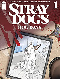 Stray Dogs: Dog Days