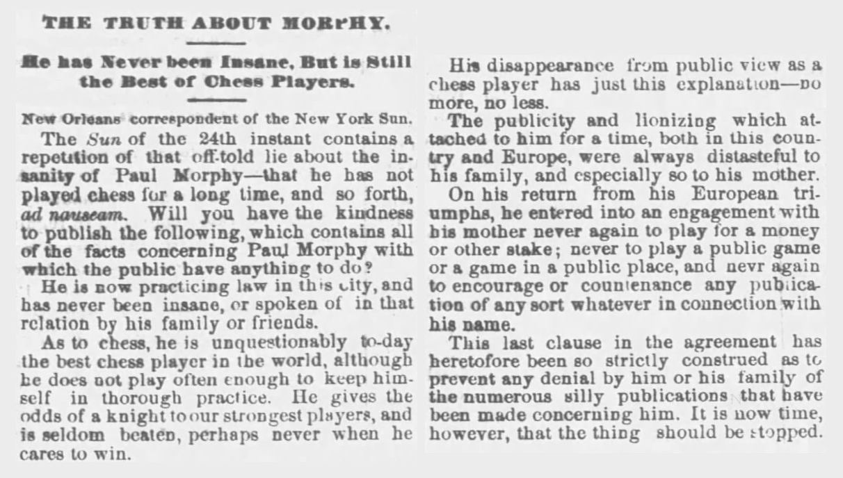 The Truth About Morphy. He Has Never Been Insane, But Is Still The Best of Chess Players.