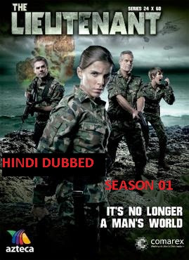 The Lieutenant Season 01 Hindi Dubbed WEB Series 720p HDRip x264 | All Episode