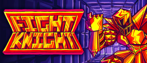 New Games: FIGHT KNIGHT (PC) - First-Person Dungeon Brawler