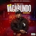 Naice Zulu & Bc - O Vagabundo (Mixtape Completa ) 2K22