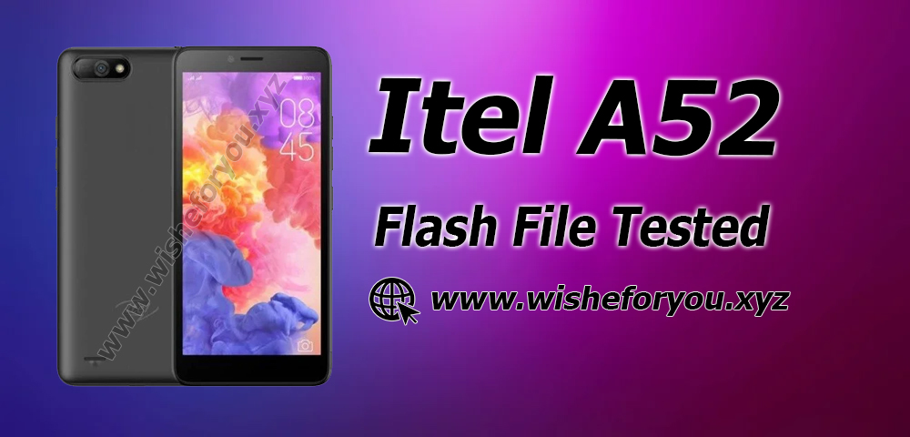 Itel A52 Flash File Without Password