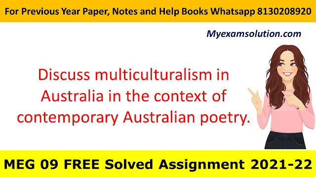 Discuss multiculturalism in Australia in the context of contemporary Australian poetry.