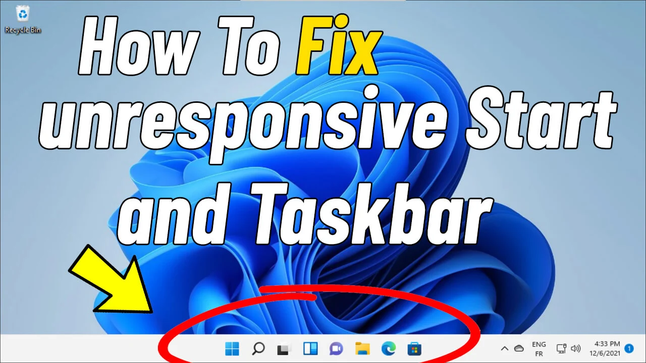 Fix unresponsive Start and Taskbar