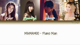 MAMAMOO - Piano Man Lyrics In English