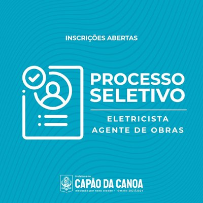 Capão da Canoa abre processo seletivo para Agente de Obras e Eletricistas