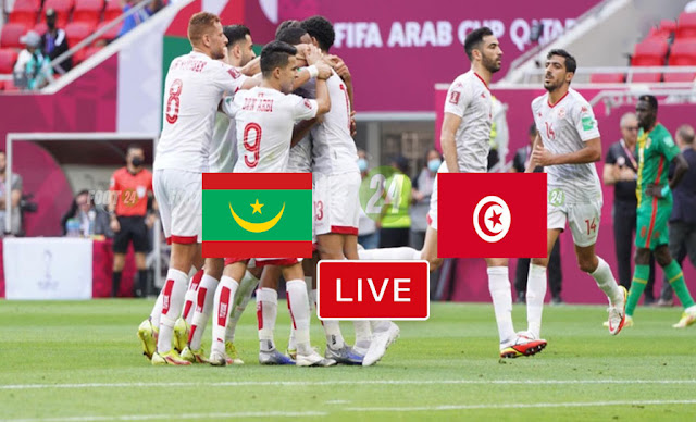 بث مباشر الآن | متابعة مباراة تونس وموريتانيا في الجولة الأولى من كأس العرب فيفا قطر 2021