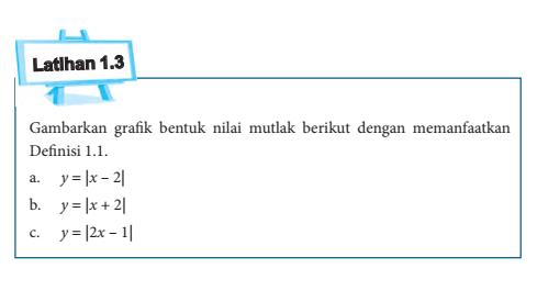 Kunci Jawaban Soal MTK Latihan 1.3 Halaman 21 Bab 1 Kelas 10 SMA