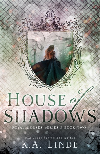 House of Shadows by K.A. Linde