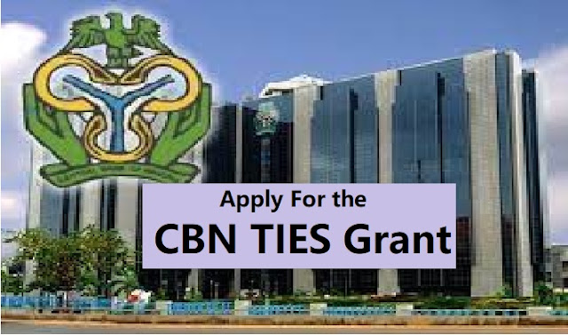 CBN TIES Grant. CBN Undergraduates Graduates TIES Grant,