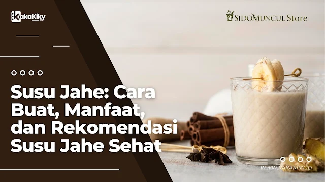 resep dan cara buat susu jahe sehat alami