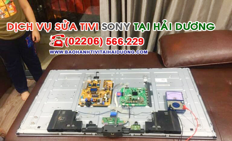 Sửa Tivi Sony tại Hải Dương Uy tín Có bảo hành 0964.117.666