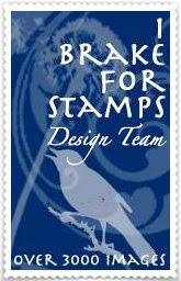 I Brake For Stamps DT