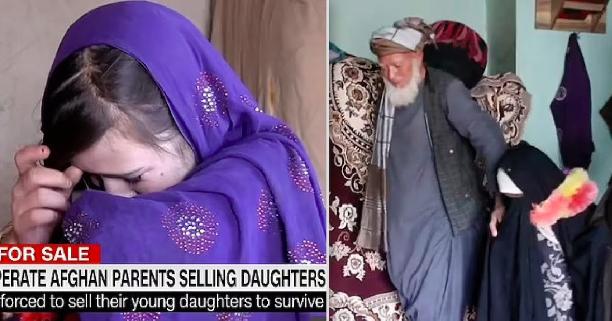 Desperate Father In Afghanistan Sells His 9-Year-Old Daughter To 55-Year-Old Man So That His Family Can Buy Food