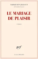 Tahar Ben Jelloun, Le Bonheur conjugal, Folio, 2012
