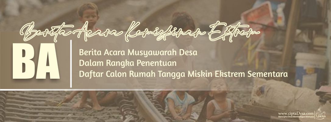 Berita Acara Musyawarah Desa Kemiskinan Ekstrem Desa