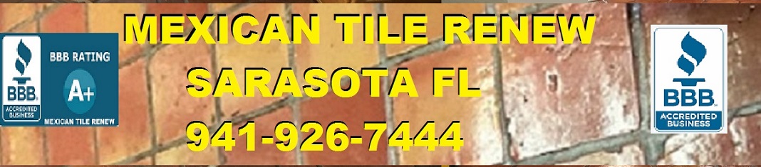 SARASOTA MEXICAN TILE - SALTILLO TILE FLOORS RENEWED CLEANED AND SEALED TO LIKE NEW