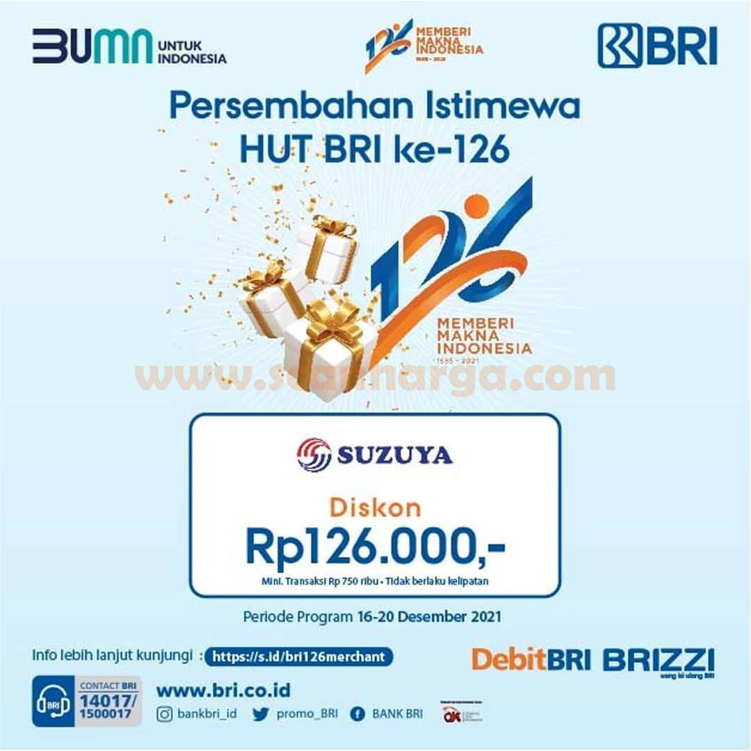 Promo SUZUYA Spesial HUT BRI 126 – Diskon Belanja hingga Rp.126ribu