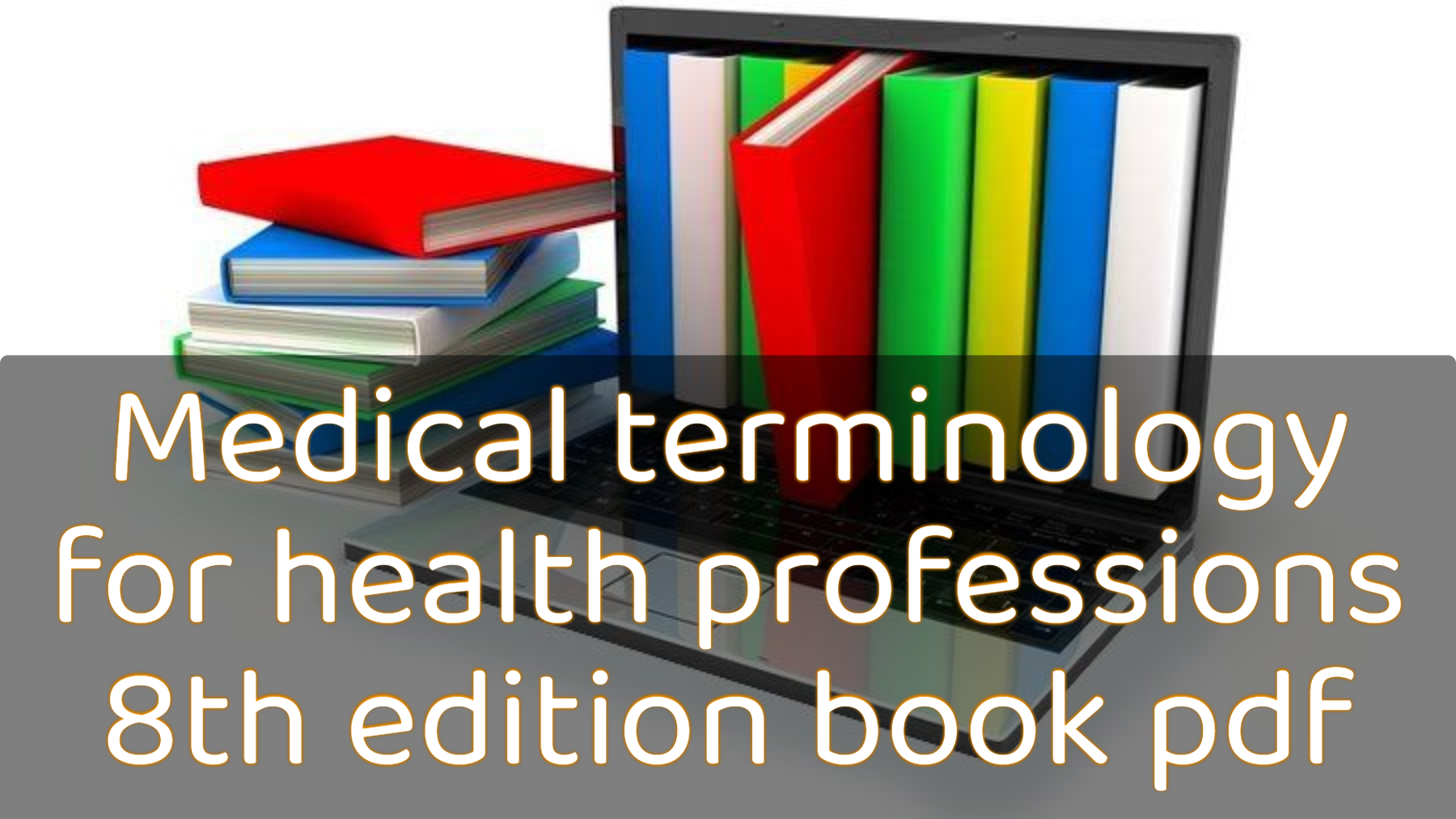Medical terminology for health professions 8th edition book pdf, Medical terminology for health professions 8th edition, Medical terminology for health professions, Medical terminology for health professions 8th