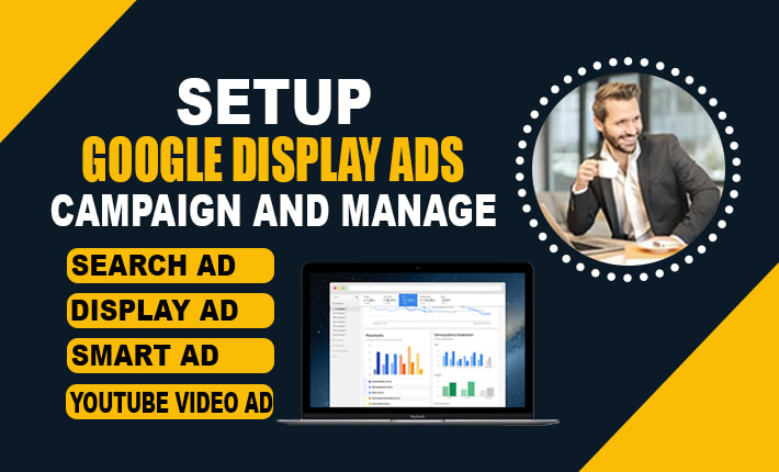 I will Setup Google Display and Search Ads Campaign