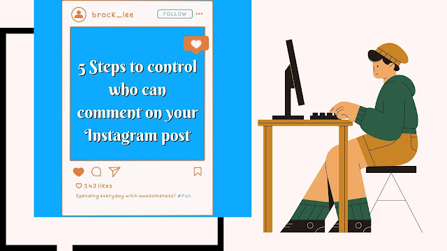 5 Steps to control who can comment on your Instagram post