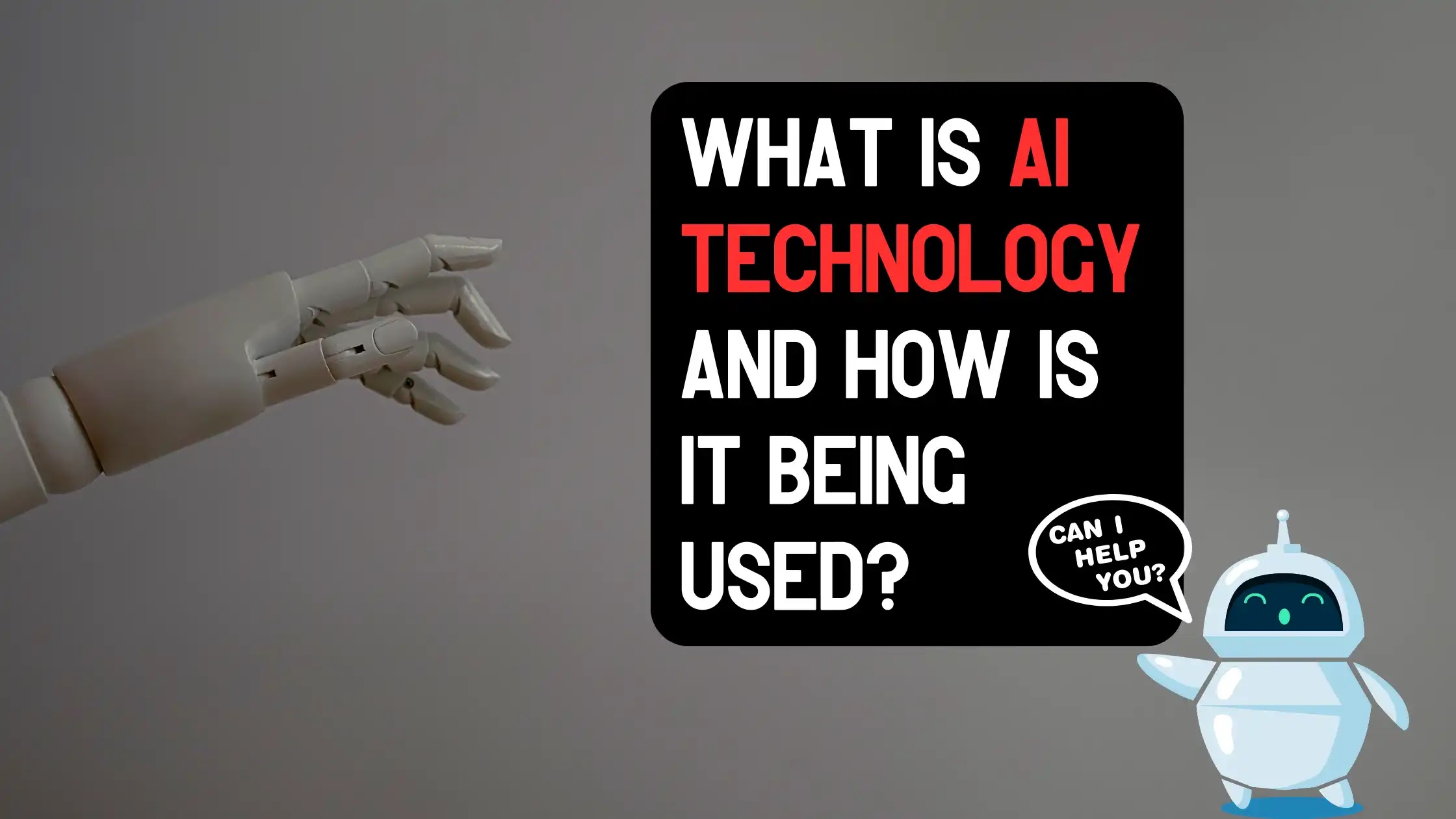 What is AI Technology and How Is It Being Used?