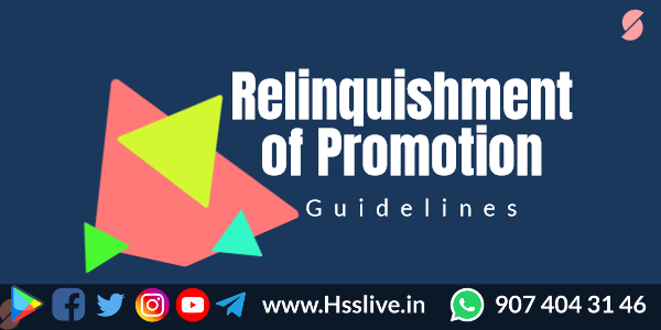Relinquishment of Promotion by Employees-Guidelines, Statement