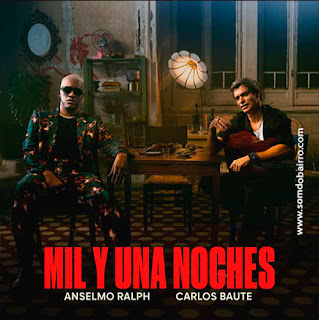 Anselmo Ralph, Carlos Baute - Mil y Una Noches