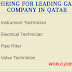 Hiring For Leading Gas Company In QATAR