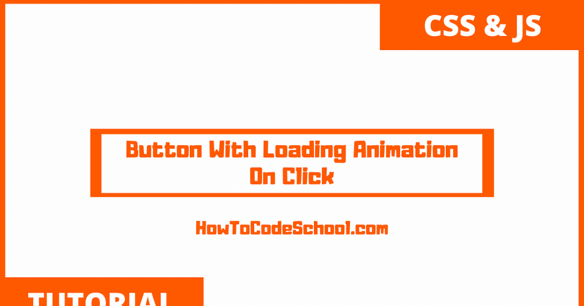 Button With Loading Animation On Click with CSS and JavaScript