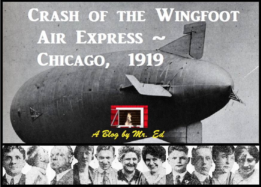 Crash of the Wingfoot Air Express. Chicago, 1919