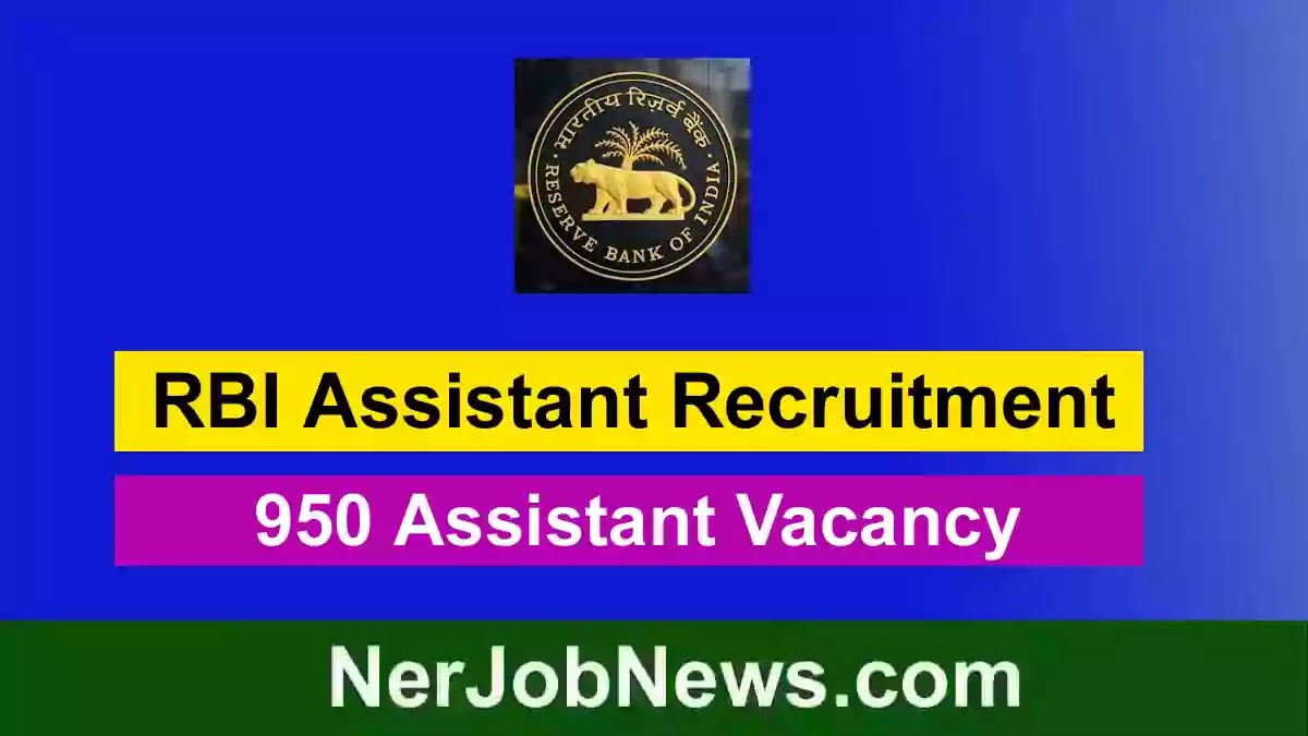 RBI Assistant Recruitment 2022 – Apply Online for 950 Assistant Vacancy