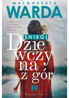 Dziewczyna z gór. Śniegi - Małgorzata Warda