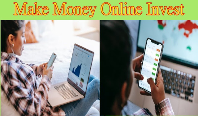 Make Money Online By Invest