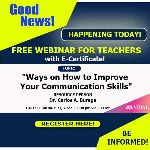 Ways on How to Improve Your Communication Skills | Free Webinar for Teachers from VIBAL | February 23 | Register Here!