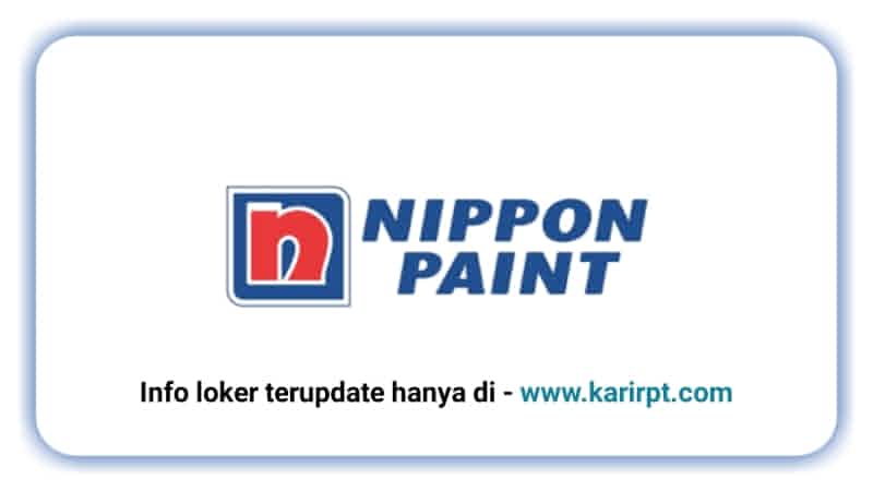 Info Loker PT Nipsea Paint Chemicals