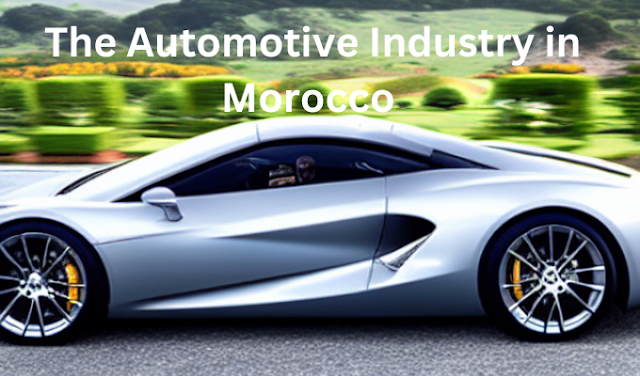 The Automotive Industry in Morocco