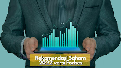 Rekomendasi Saham 2022 versi Forbes yang Bikin Cuan