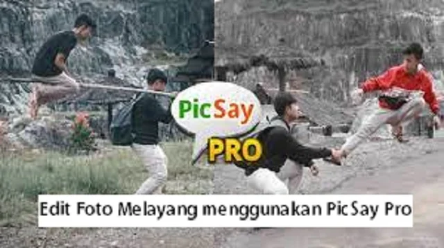 Cara Edit Foto Melayang menggunakan PicSay Pro