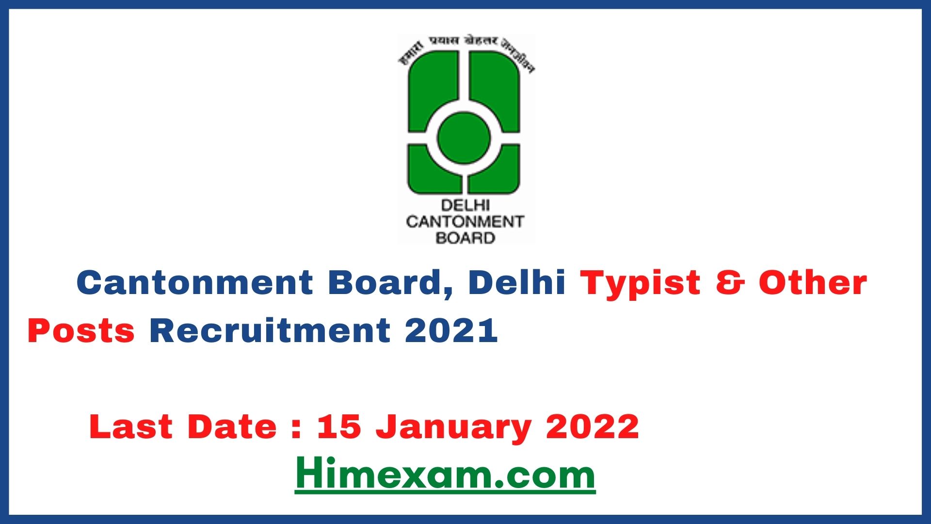 Cantonment Board, Delhi  Typist  & Other Posts Recruitment 2021