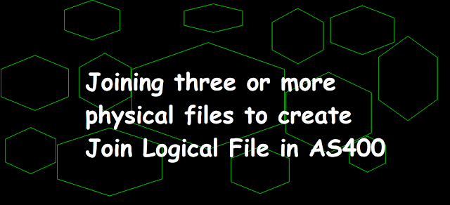 Joining three or more physical files to create Join Logical File in AS400, join logical file, JLF, jooin more than 2 files in join logical file, logical file, dds file, ibmi, as400