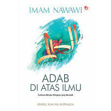 Riview Buku "Adab di Atas Ilmu"