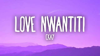 CKay - Love Nwantiti (Ah Ah Ah) Lyrics In English