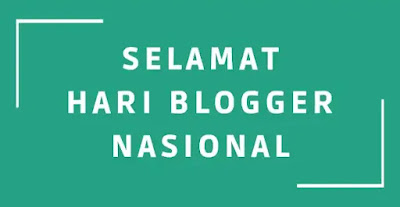 Hari Blogger Nasional, Sejarah dan Ucapan