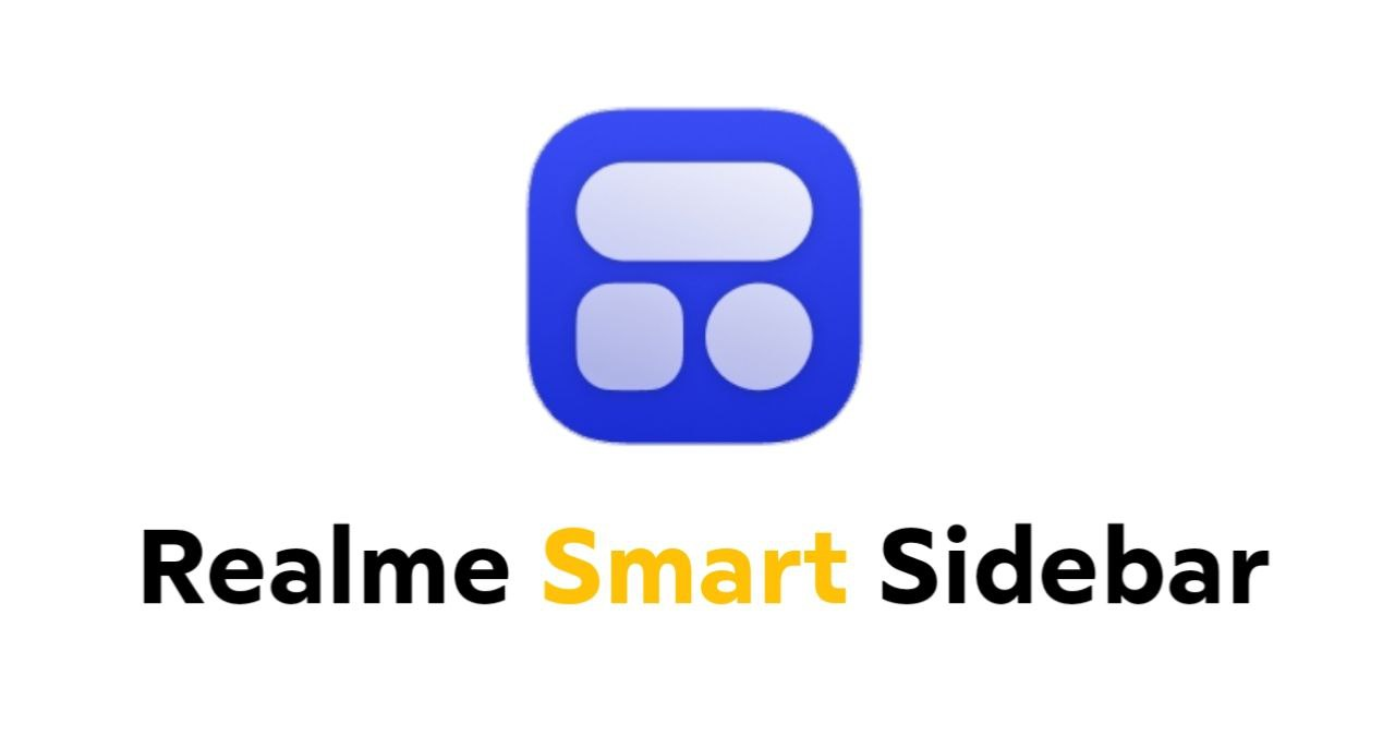 Download Realme Smart Sidebar Latest Version: Android 14 APK [v14.0.12]